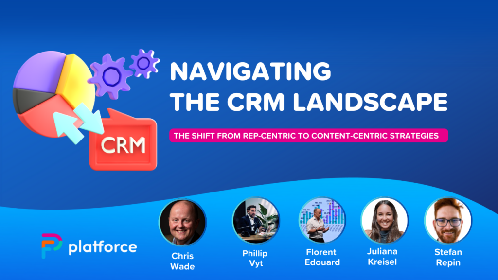 Navigating the CRM Landscape: From Rep-Centric to Content-Centric Strategies in Pharma